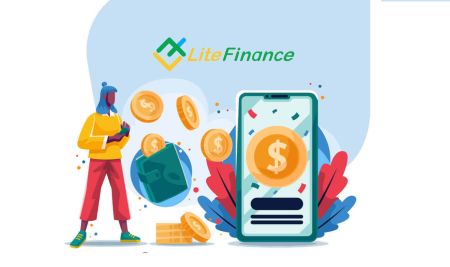  LiteFinance میں اکاؤنٹ کھولنے اور جمع کرنے کا طریقہ