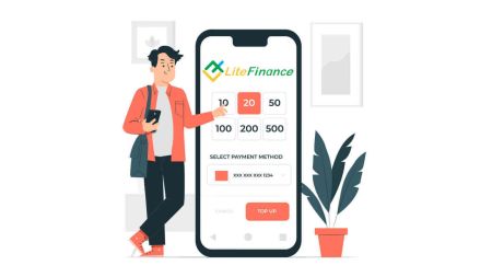 Đăng ký và gửi tiền LiteFinance: Các bước nạp tiền vào tài khoản